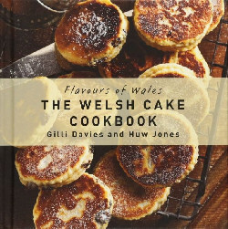 The Welsh Cake Cookbook, Flavours of Wales